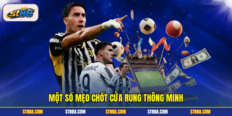 Một số mẹo chốt cửa rung thông minh